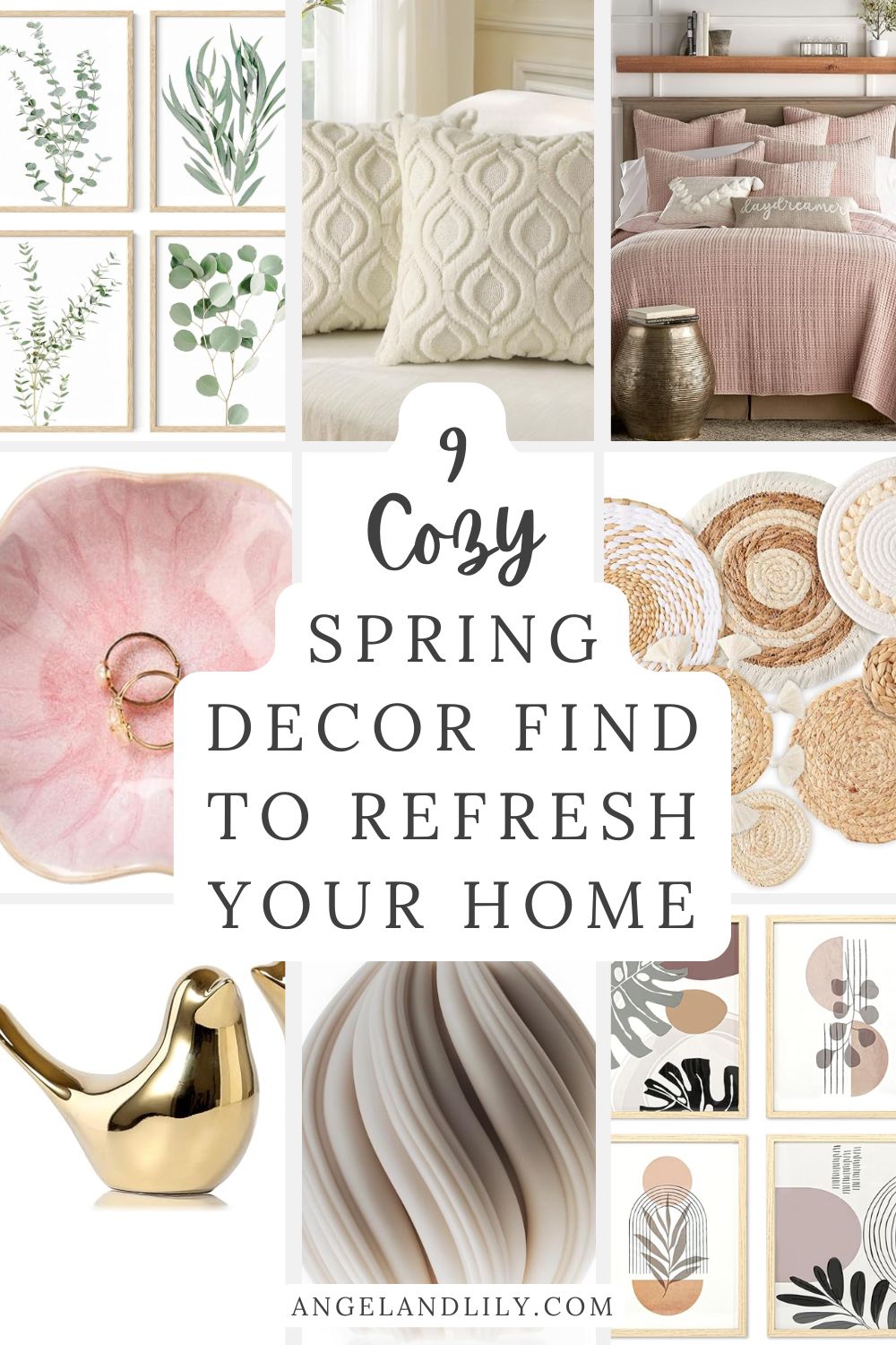 9 Cozy Spring Decor Finds to Refresh Your Home with Warmth & Style