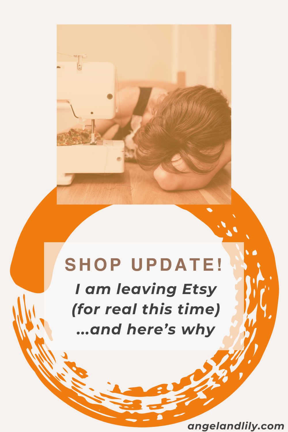 I’m Leaving Etsy…Finally…For Good